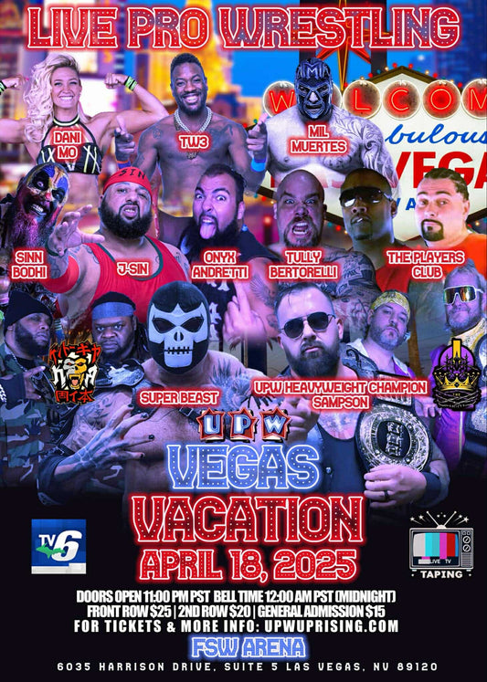 UPW Pro Wrestling presents Vegas Vacation